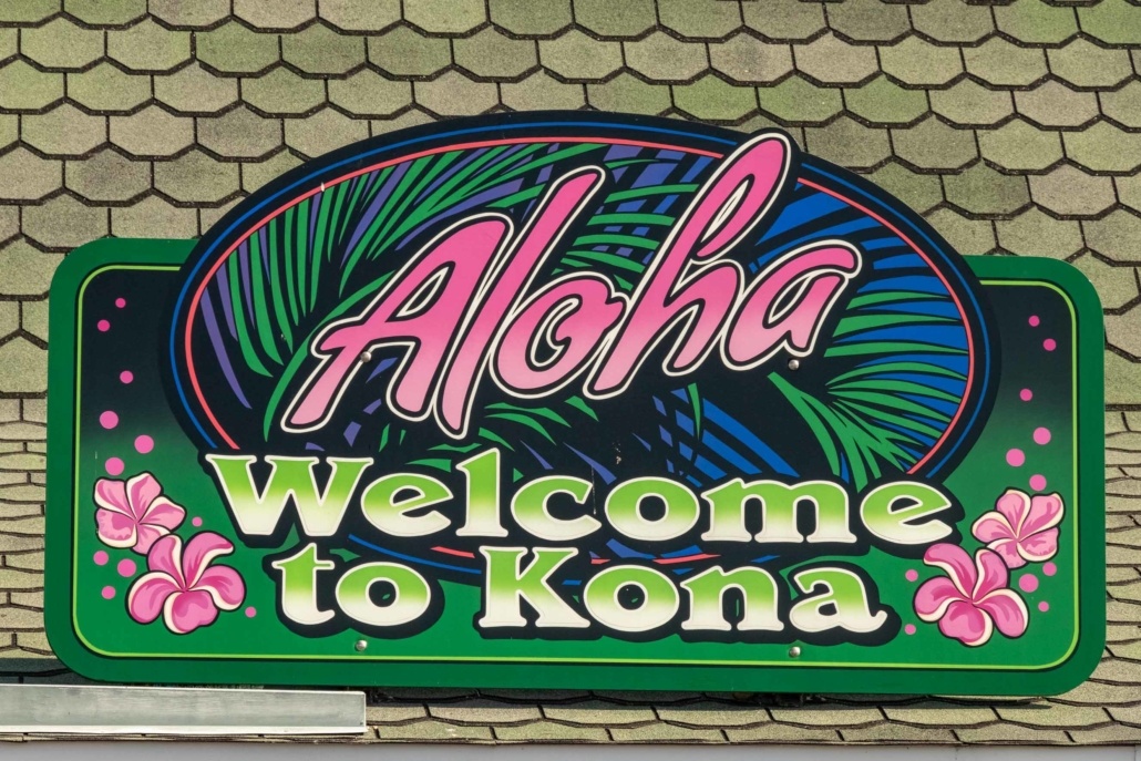 Welcome to Kona Sign Big Island